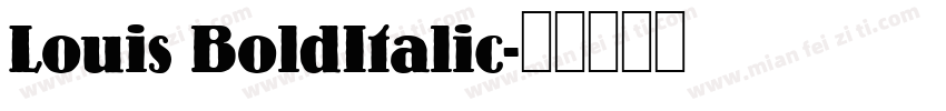 Louis BoldItalic字体转换
